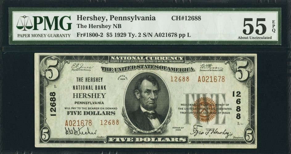 Hershey, PA, Ch.#12688, 1929T2 $5, A021678, Choice AU, PMG-55 EPQ